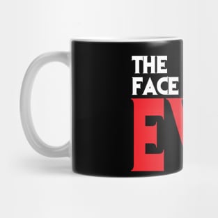 face of Evil Mug